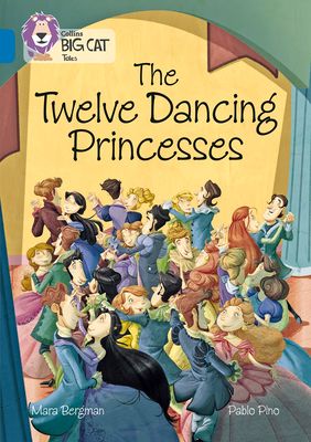 The Twelve Dancing Princesses : Band 13/Topaz
