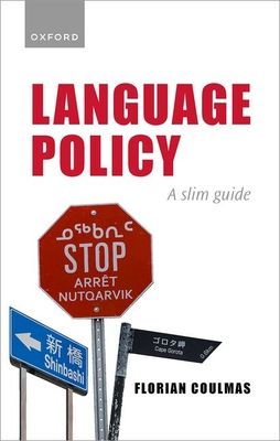 Language Policy : A Slim Guide