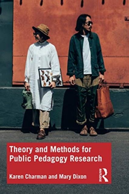 Theory and Methods for Public Pedagogy Research
