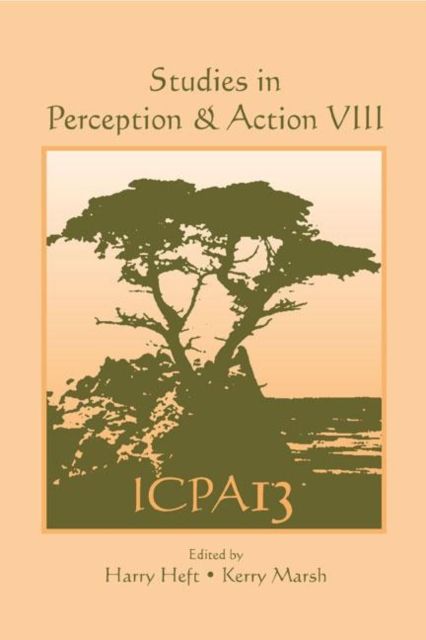 Studies in Perception and Action VIII : Thirteenth international Conference on Perception and Action