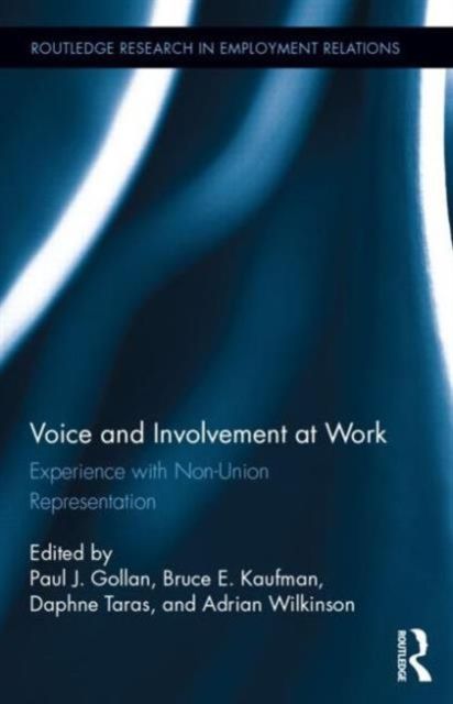 Voice and Involvement at Work : Experience with Non-Union Representation