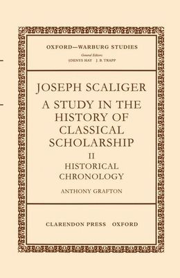Joseph Scaliger: II: Historical Chronology