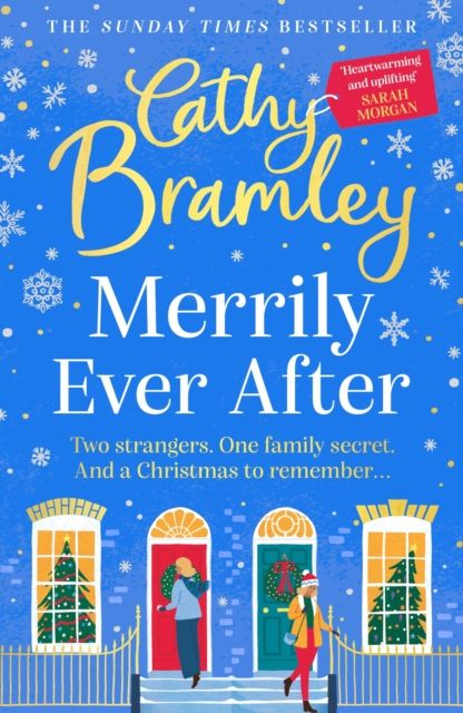 Merrily Ever After : The latest cosy and romantic Christmas book from Sunday Times bestseller Cathy Bramley