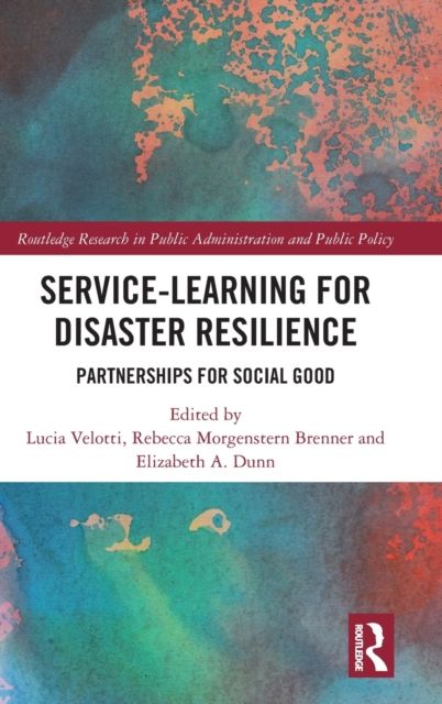 Service-Learning for Disaster Resilience : Partnerships for Social Good