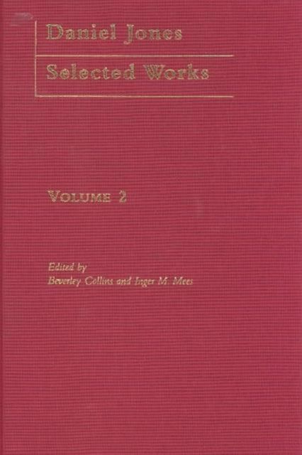 Daniel Jones, Selected Works: Volume II
