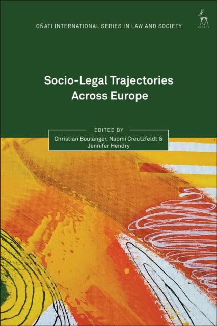 Socio-Legal Trajectories Across Europe : Comparative Perspectives