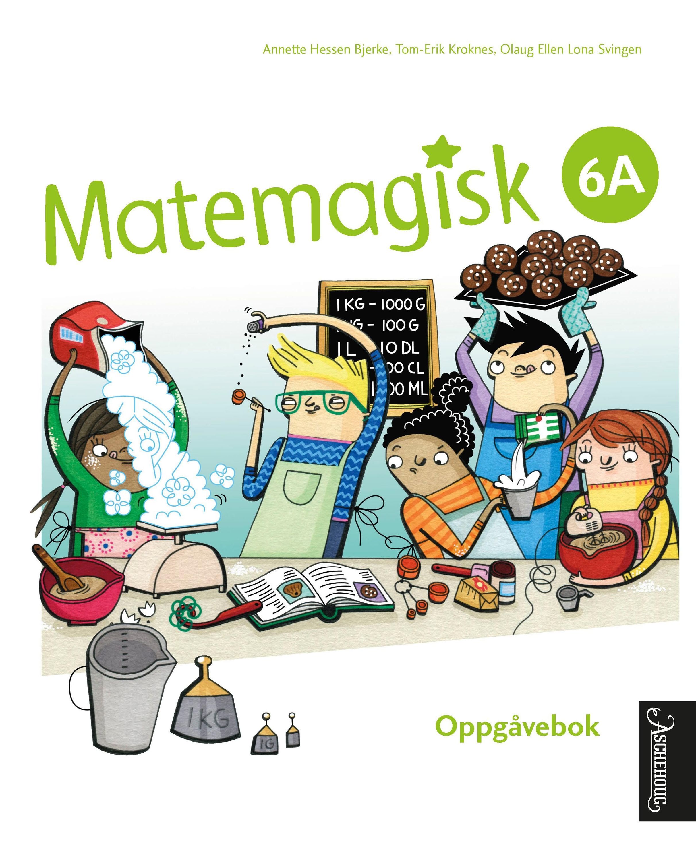 Matemagisk 6A : matematikk for barnetrinnet. Oppgåvebok
