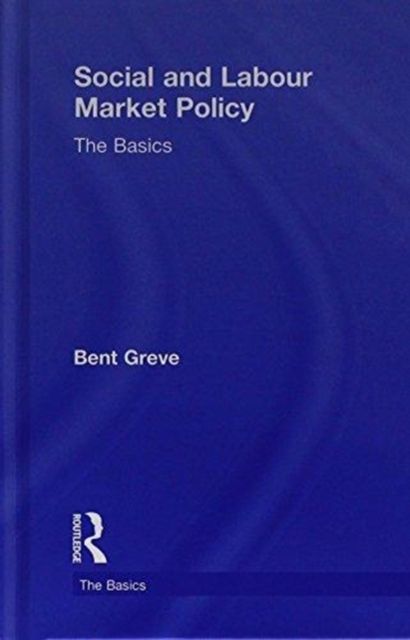 Social and Labour Market Policy : The Basics