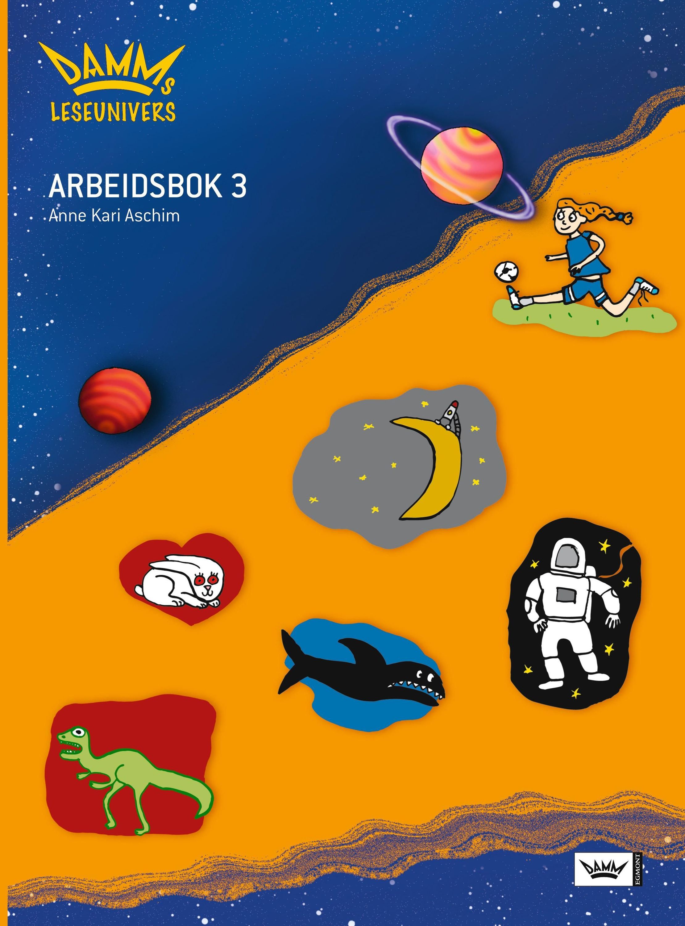 Damms leseunivers : arbeidsbok 3