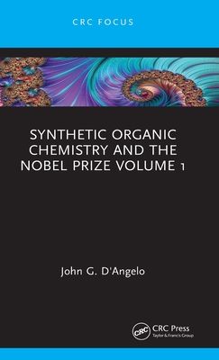 Forsidebilde av Synthetic Organic Chemistry and the Nobel Prize Volume 1