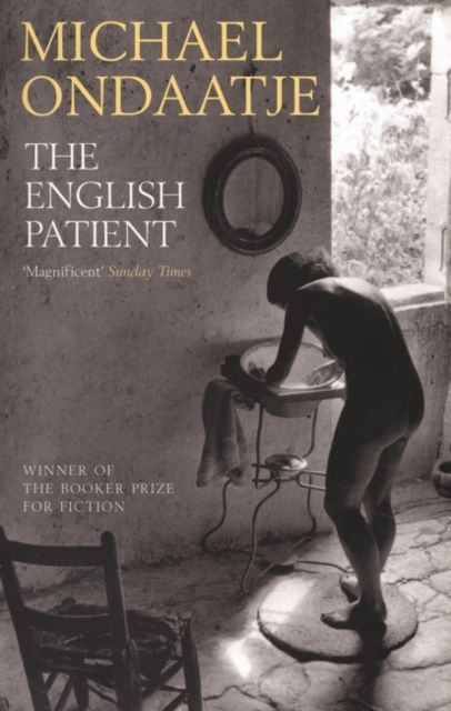 The English Patient : Winner of the Golden Man Booker Prize