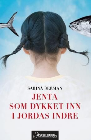 Jenta som dykket inn i jordas indre