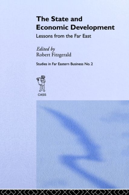 The State and Economic Development : Lessons from the Far East