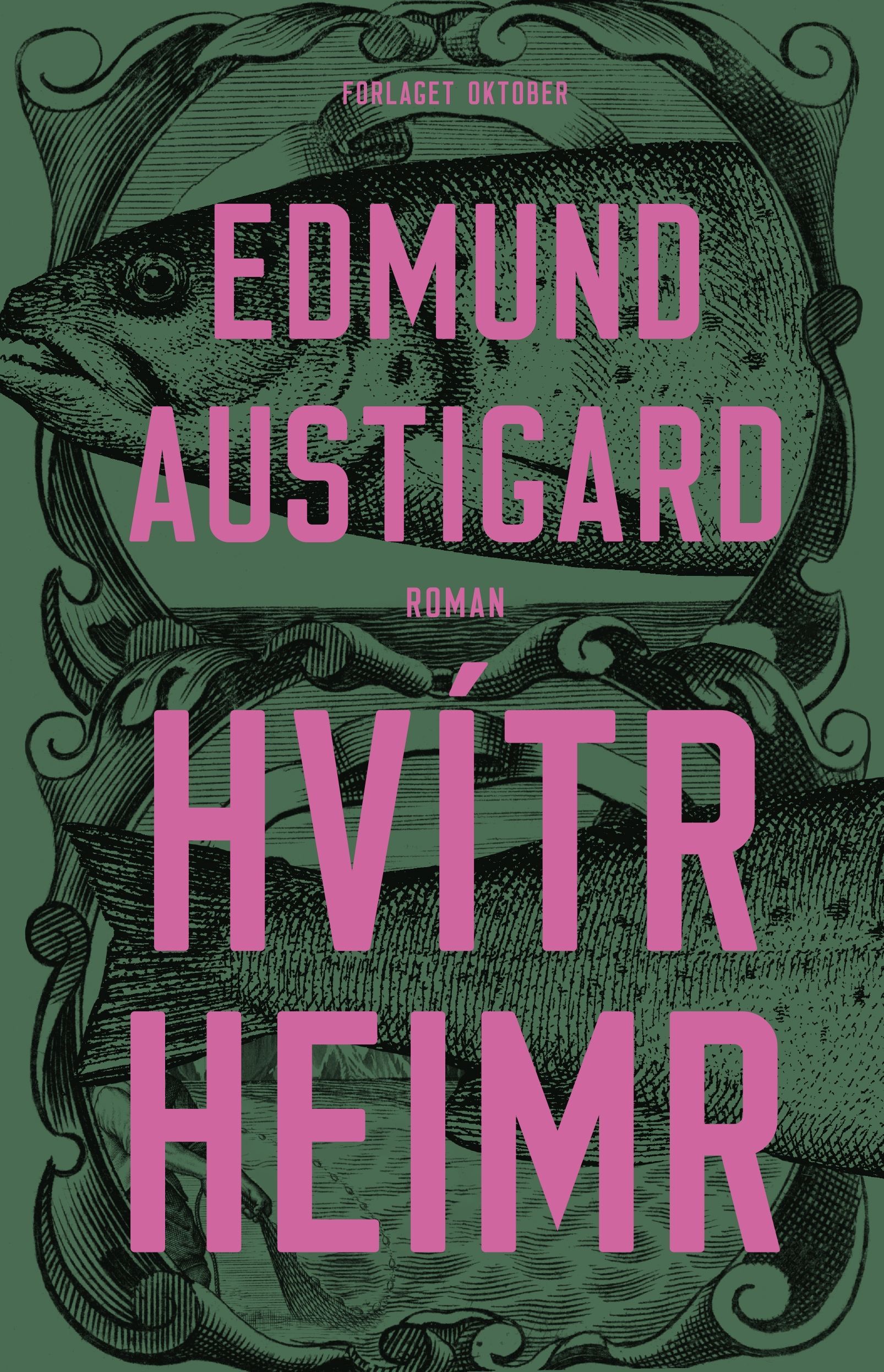 Hvítrheimr : roman