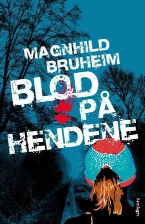 Blod på hendene : roman