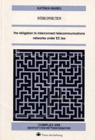 Interconnection : the obligation to interconnect telecommunications networks under EC law