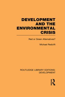 Development and the Environmental Crisis : Red or Green Alternatives