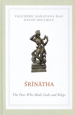 Srinatha : The Poet who Made Gods and Kings