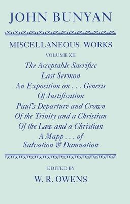 The Miscellaneous Works of John Bunyan: The Miscellaneous Works of John Bunyan : Volume XII