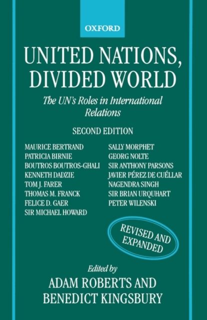 Forsidebilde av United Nations, Divided World : The UN's Roles in International Relations