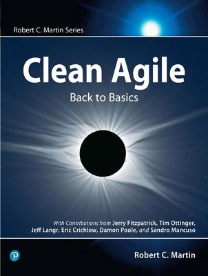 Clean Agile : Back to Basics