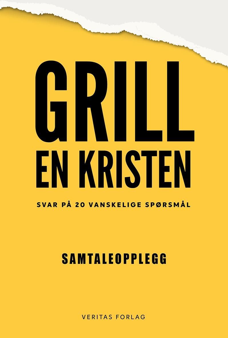Grill en kristen : svar på 20 vanskelige spørsmål : samtaleopplegg