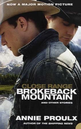 Close range : Brokeback Mountain and other stories
