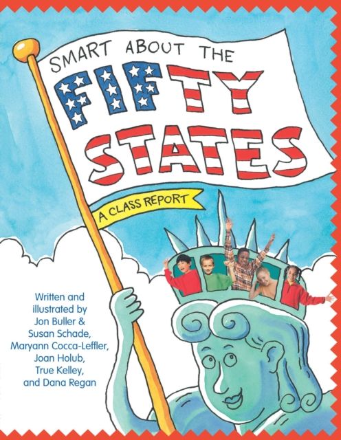 Smart About the Fifty States : A Class Report