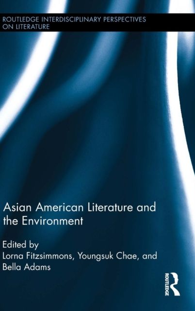 Asian American Literature and the Environment