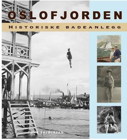 Oslofjorden : historiske badeanlegg