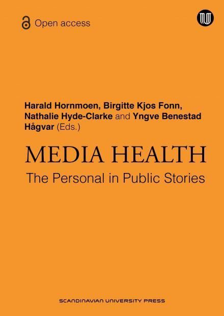 Media health : the personal in public stories