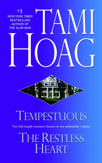 Tempestuous/Restless Heart : Two Novels in One Volume