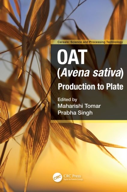 Oat (Avena sativa) : Production to Plate