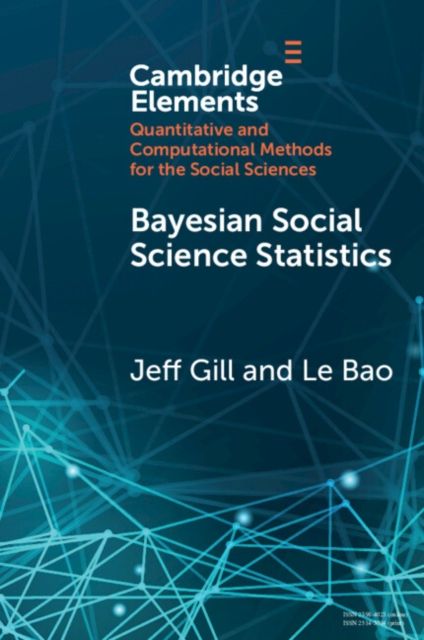 Bayesian Social Science Statistics : From the Very Beginning