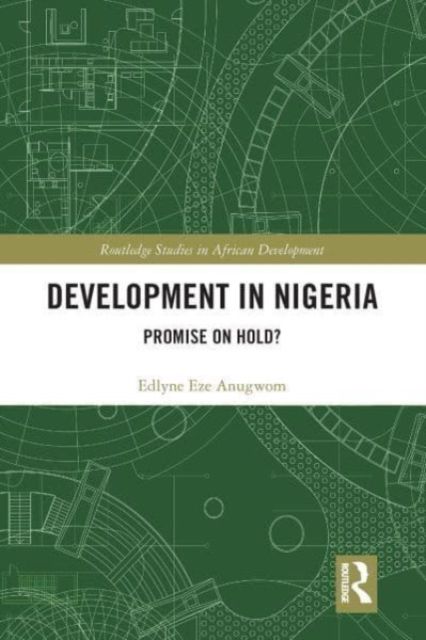 Development in Nigeria : Promise on Hold?