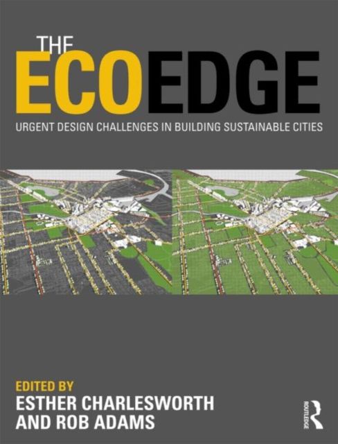 The EcoEdge : Urgent Design Challenges in Building Sustainable Cities
