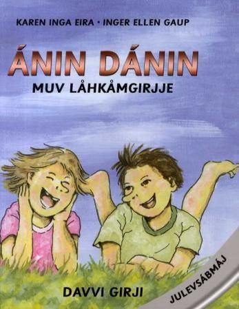 Ánin dánin : muv låhkåmgirjje