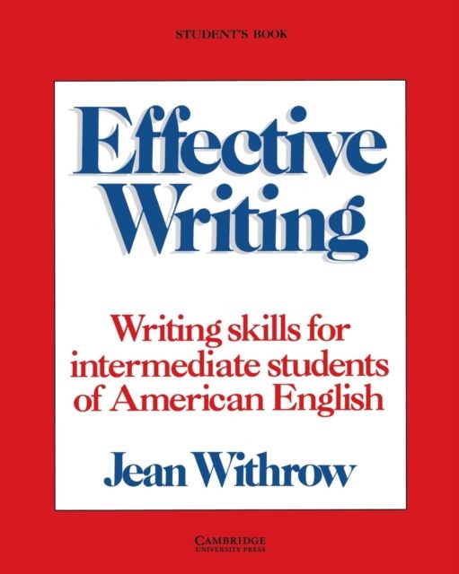 Effective Writing Student's book : Writing Skills for Intermediate Students of American English
