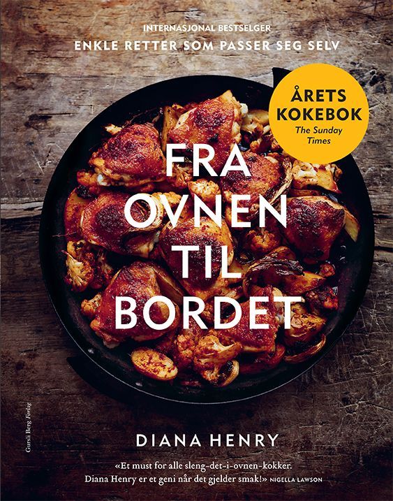 Fra ovnen til bordet : enkle retter som passer seg selv