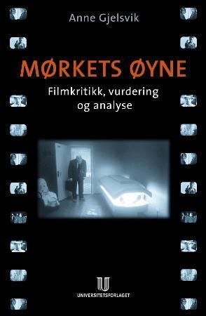 Mørkets øyne : filmkritikk, vurdering og analyse
