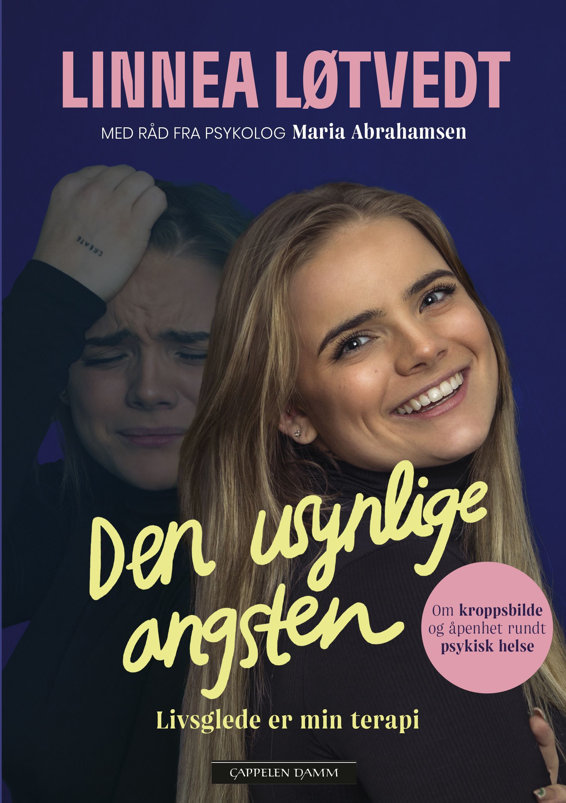 Den usynlige angsten : livsglede er min terapi