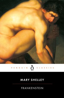 Frankenstein, or The modern Prometheus