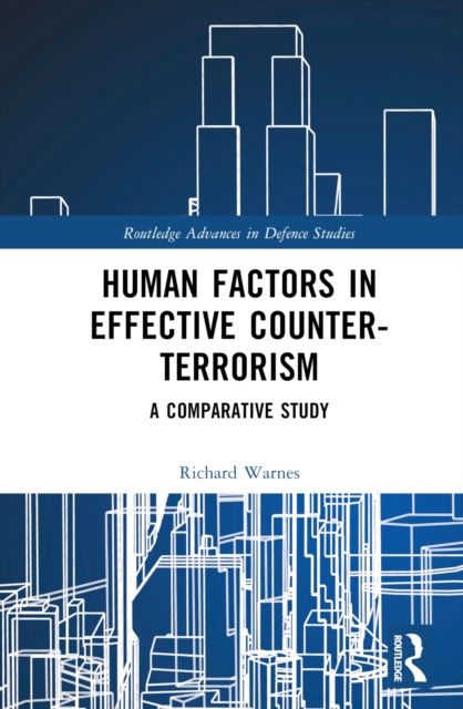 Human Factors in Effective Counter-Terrorism : A Comparative Study