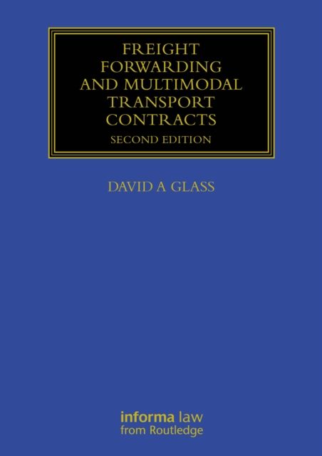 Freight Forwarding and Multi Modal Transport Contracts
