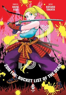 Zom 100 : bucket list of the dead. 6