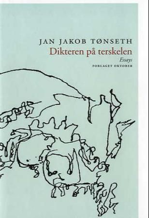 Dikteren på terskelen : essays