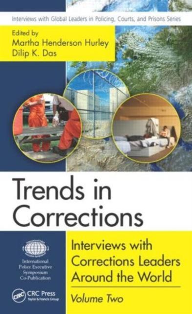 Trends in Corrections : Interviews with Corrections Leaders Around the World, Volume Two