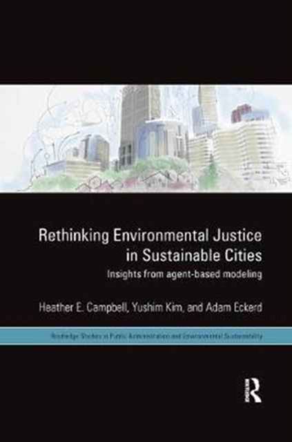 Rethinking Environmental Justice in Sustainable Cities : Insights from Agent-Based Modeling