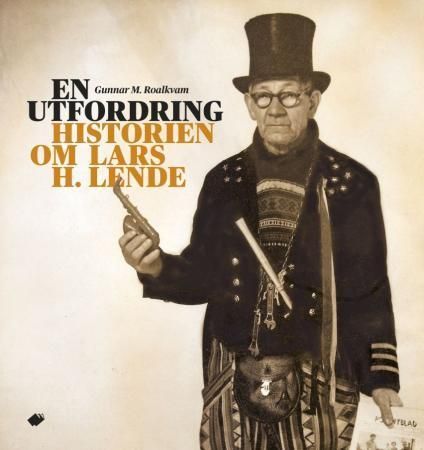 En utfordring : historien om Lars H. Lende