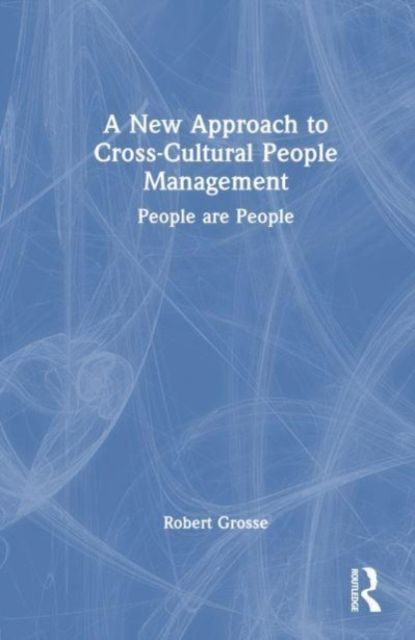 A New Approach to Cross-Cultural People Management : People are People